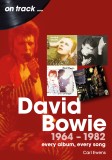 David Bowie 1964-82 On Track